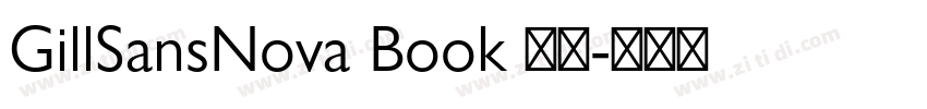 GillSansNova Book 常规字体转换 GillSansNova Book 常规字体转换